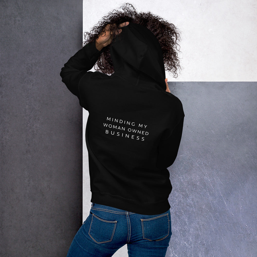 Minding my Woman Owned Business Hoodie