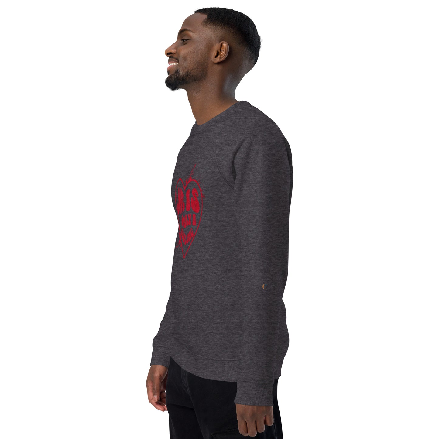 Love is only a Feeling Unisex organic raglan sweatshirt