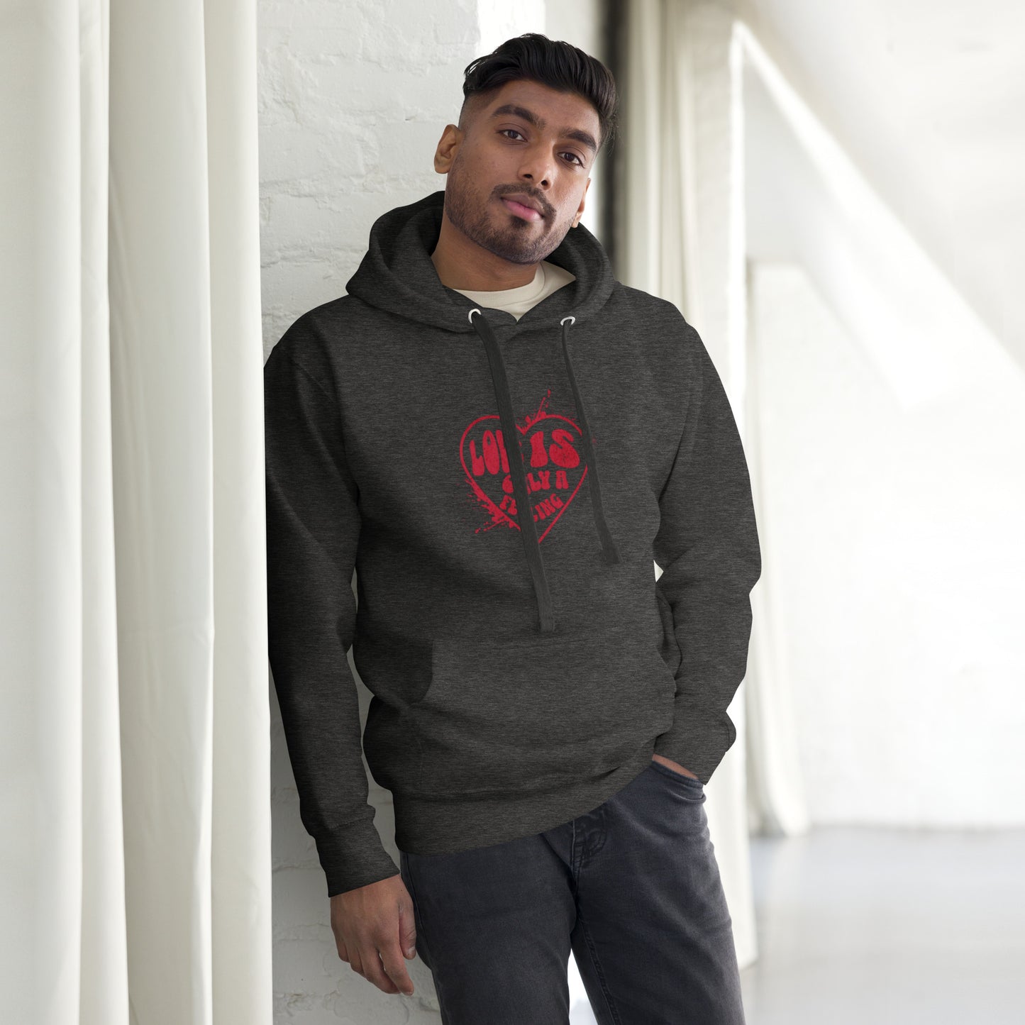 Love is only a Feeling Unisex Hoodie
