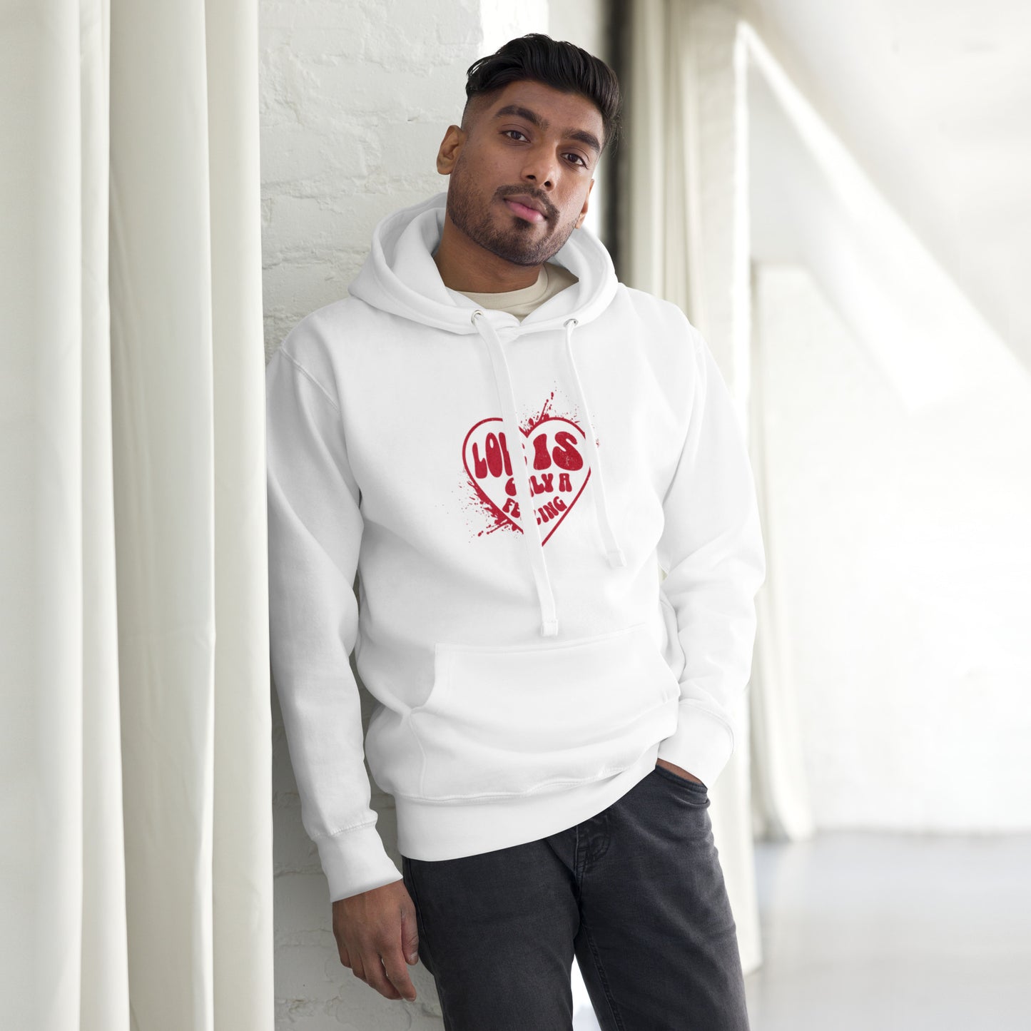 Love is only a Feeling Unisex Hoodie