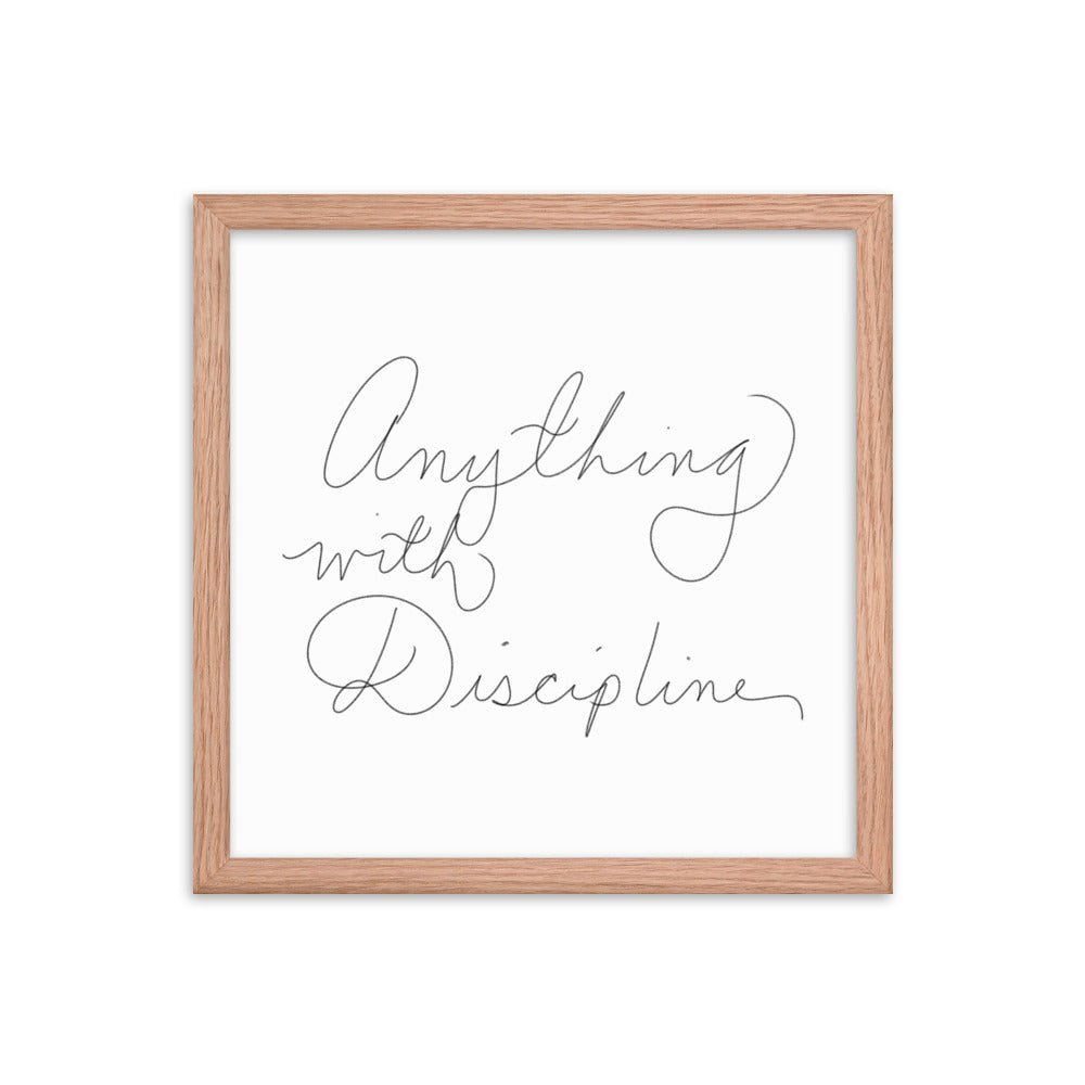 Anything With Discipline - Framed Photo Paper Poster - Cart Retail