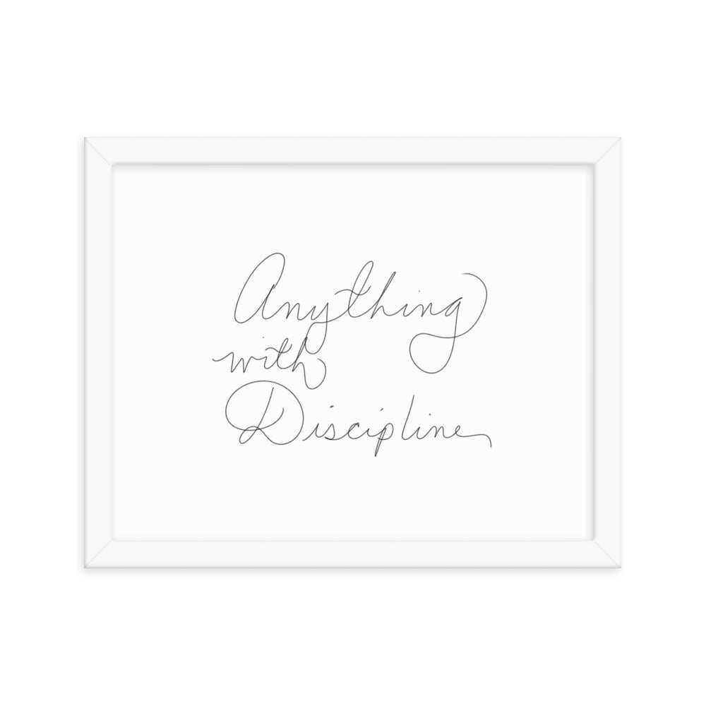 Anything With Discipline - Framed Photo Paper Poster - Cart Retail