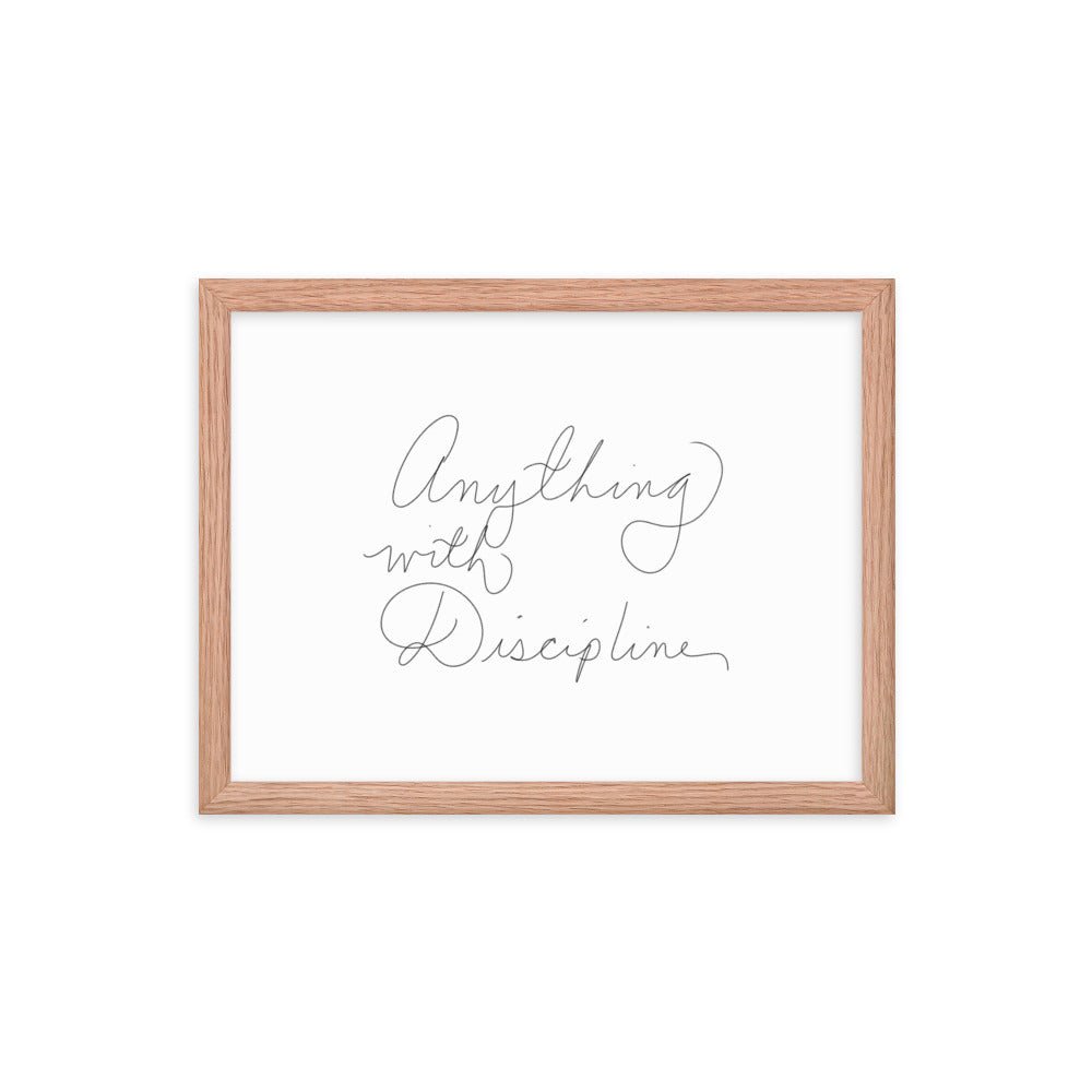 Anything With Discipline - Framed Photo Paper Poster - Cart Retail