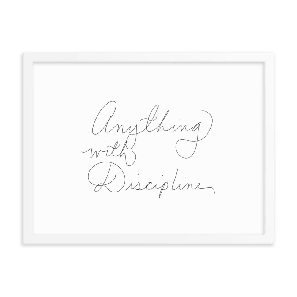 Anything With Discipline - Framed Photo Paper Poster - Cart Retail