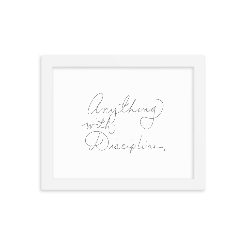 Anything With Discipline - Framed Photo Paper Poster - Cart Retail