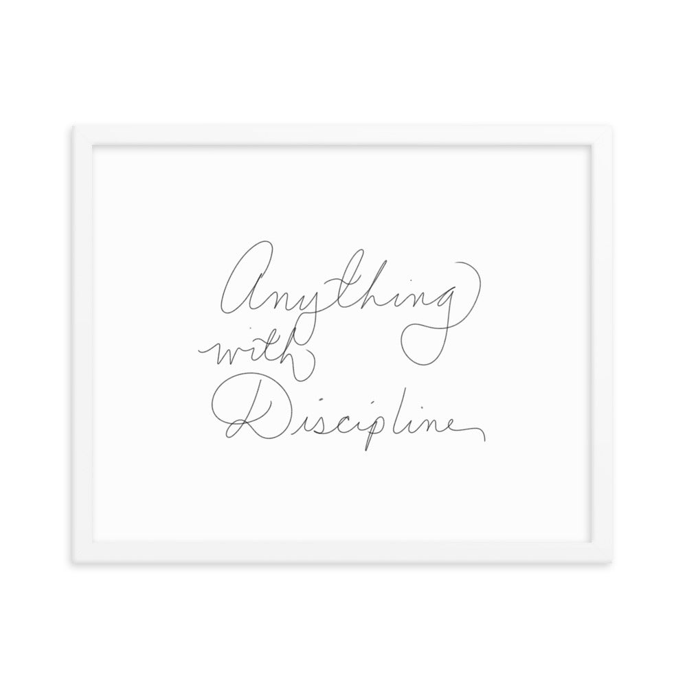 Anything With Discipline - Framed Photo Paper Poster - Cart Retail