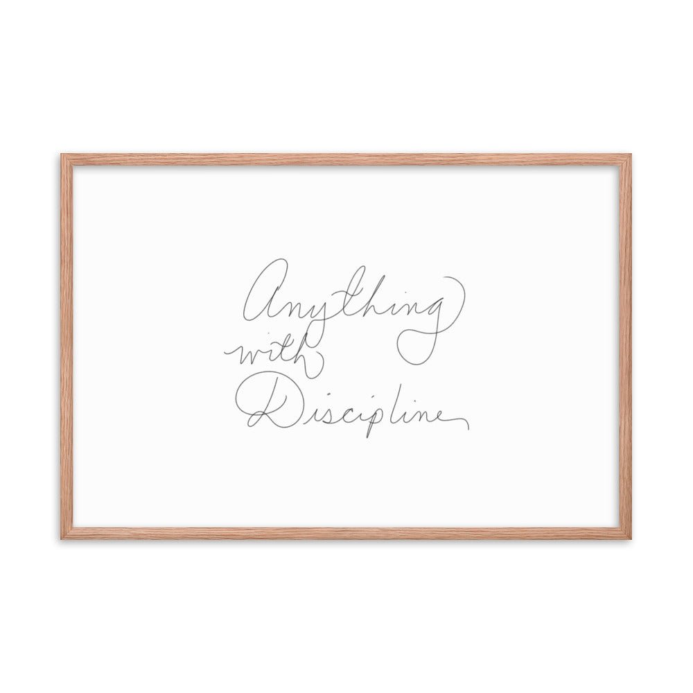 Anything With Discipline - Framed Photo Paper Poster - Cart Retail