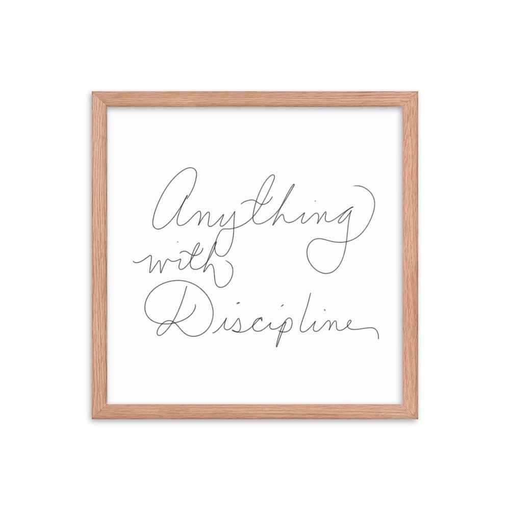 Anything With Discipline - Framed Photo Paper Poster - Cart Retail