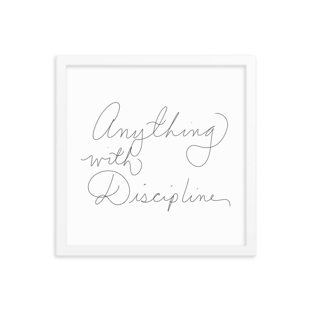 Anything With Discipline - Framed Photo Paper Poster - Cart Retail