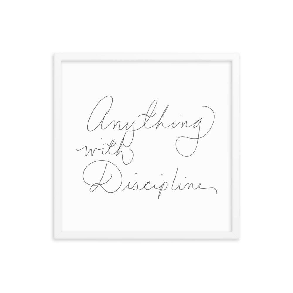 Anything With Discipline - Framed Photo Paper Poster - Cart Retail