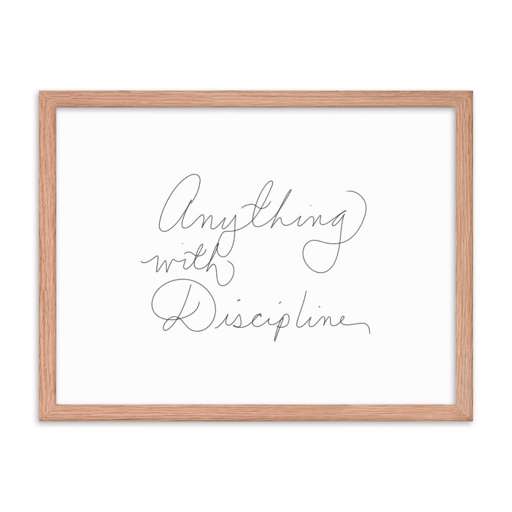 Anything With Discipline - Framed Photo Paper Poster - Cart Retail