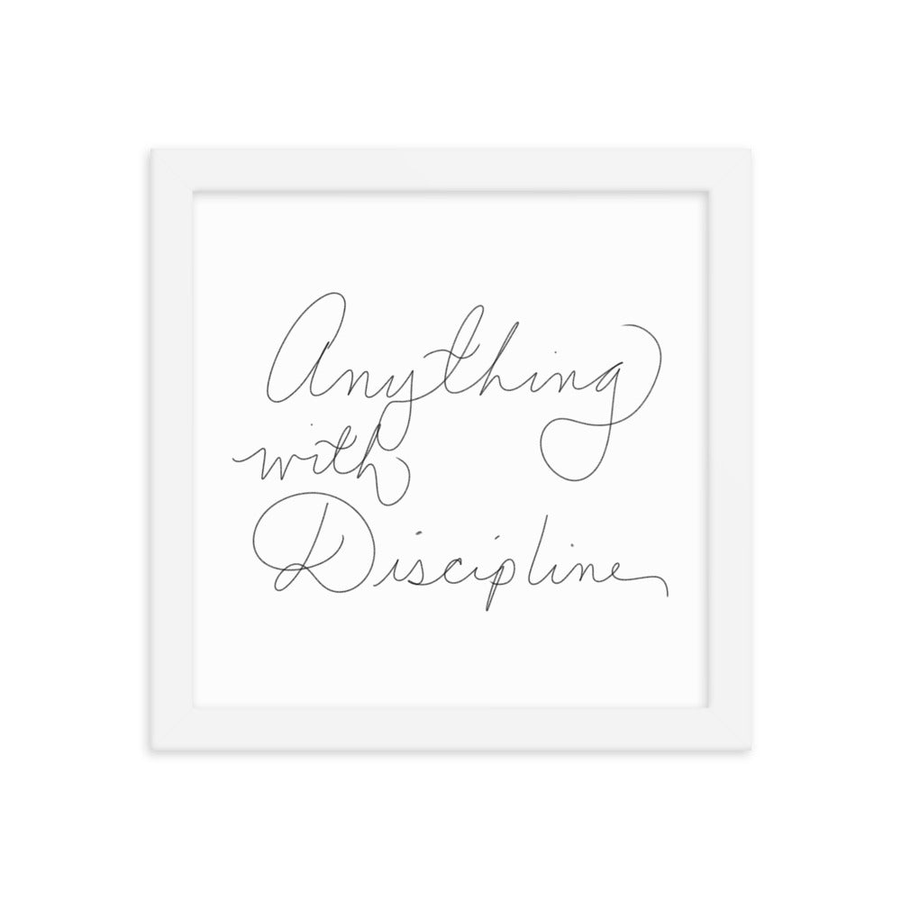 Anything With Discipline - Framed Photo Paper Poster - Cart Retail