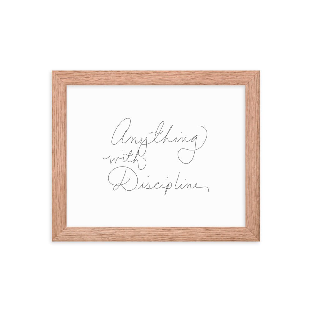 Anything With Discipline - Framed Photo Paper Poster - Cart Retail