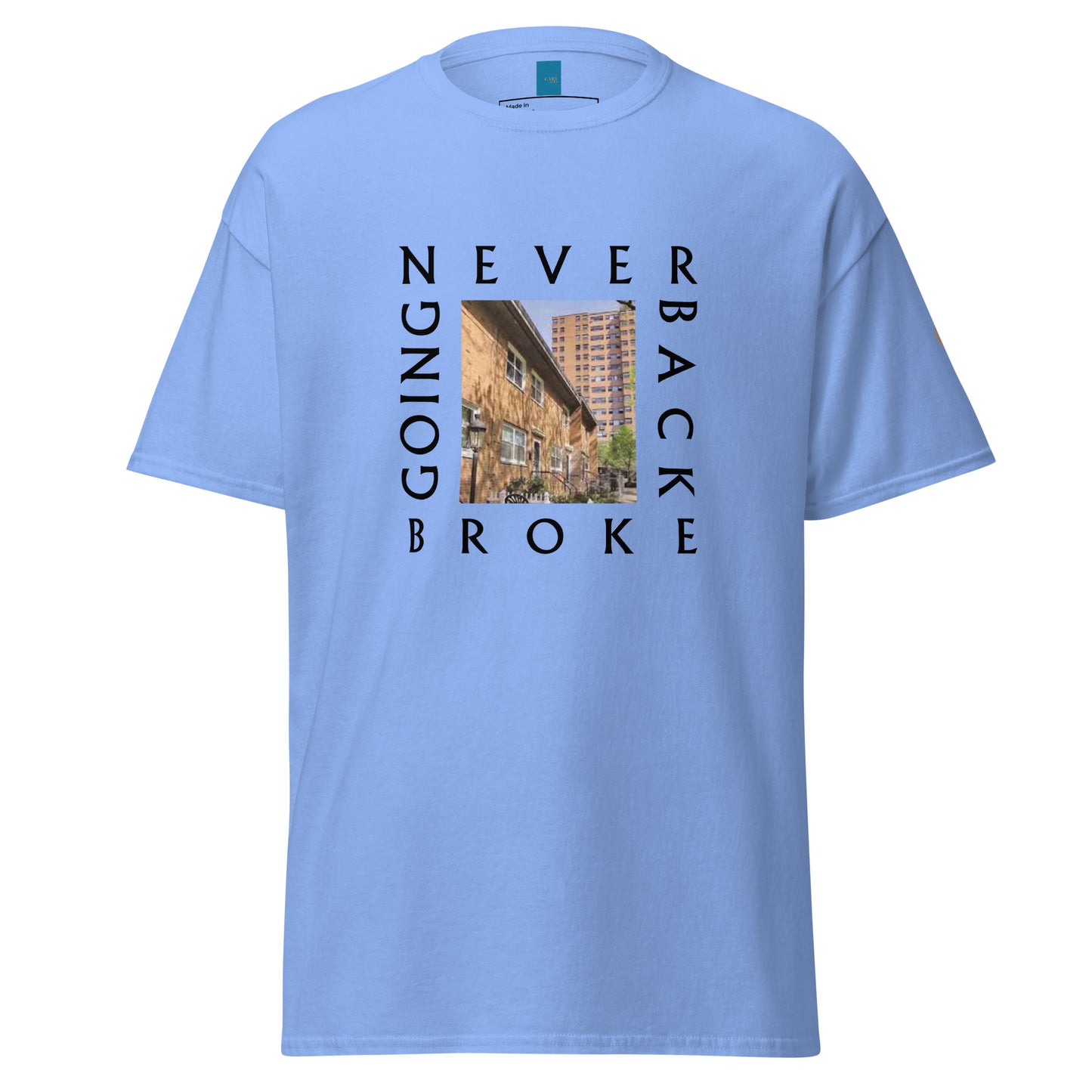 "Never Going Back Broke" Men's classic tee