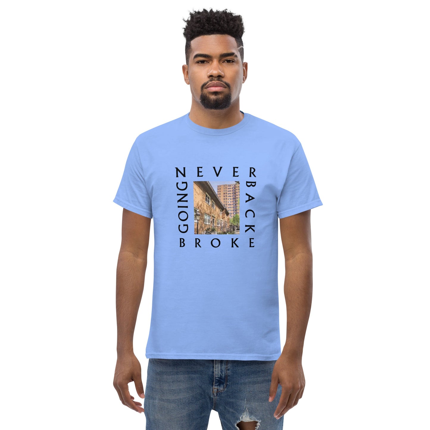 "Never Going Back Broke" Men's classic tee - Cart Retail