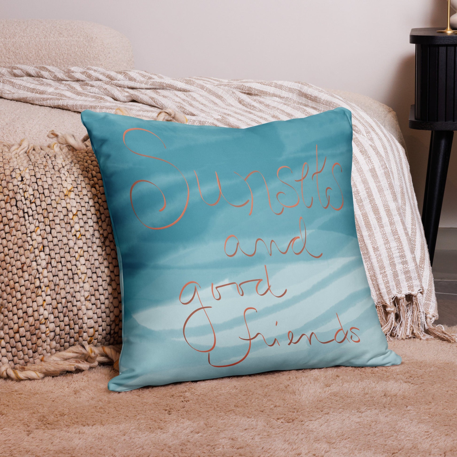 "Sunsets and Good Friends" Basic Pillow - Cart Retail