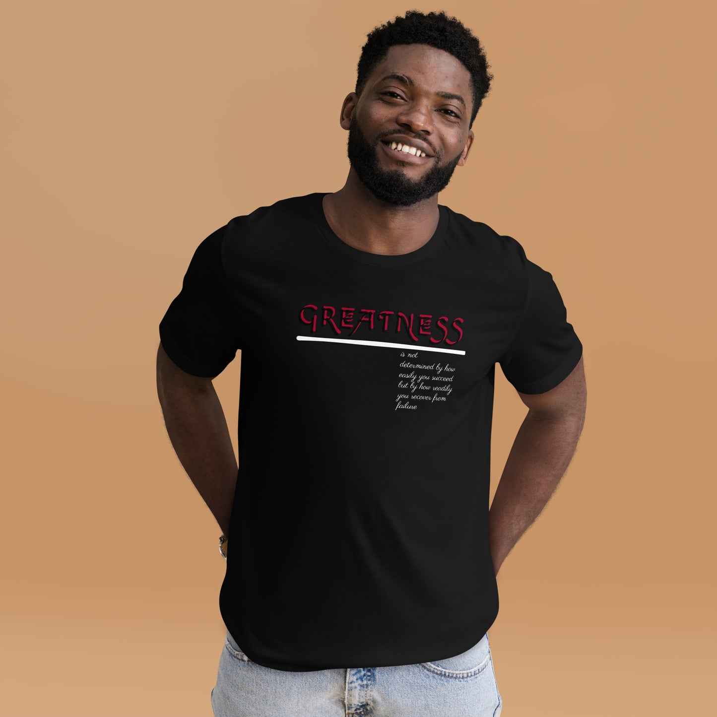 "Greatness" Mens Unisex t-shirt