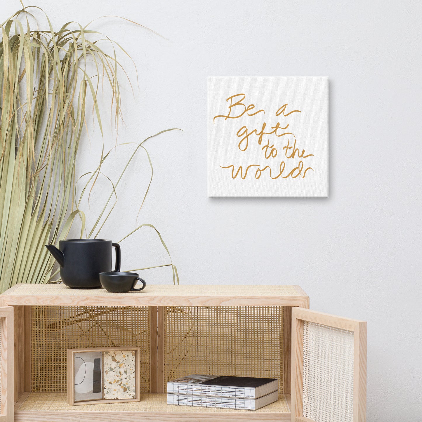 Be A Gift to The World Canvas Wall Print